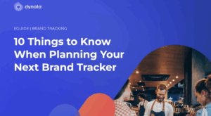 Ten things to know when planning your next brand tracker
